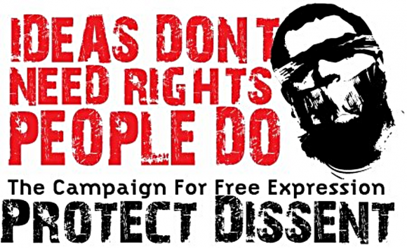 Ideas Don't Need Rights: People Do. The Campaign for Free Expression: Protect Dissent